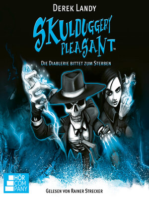 cover image of Die Diablerie bittet zum Sterben--Skulduggery Pleasant, Teil 3 (Ungekürzt)